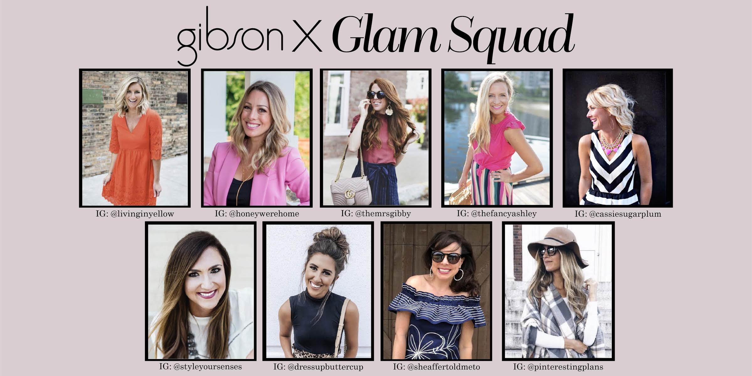 gibson glam squad holiday collaboration - bloggers to follow